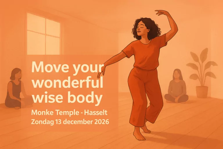 Move your wonderful wise body