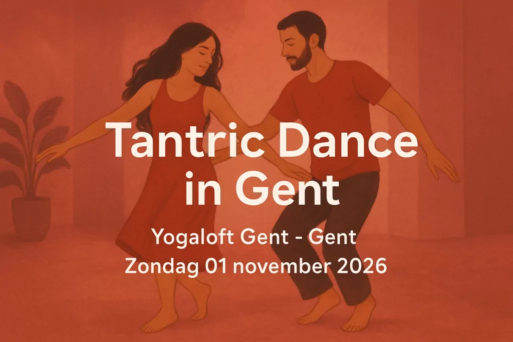 Tantric Dance in Gent