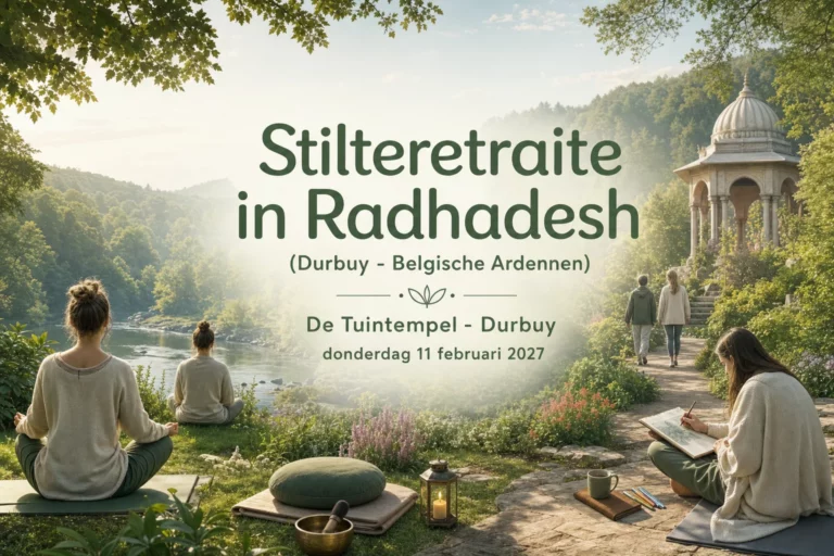Stilteretraite in Radhadesh (Durbuy - Belgische Ardennen)