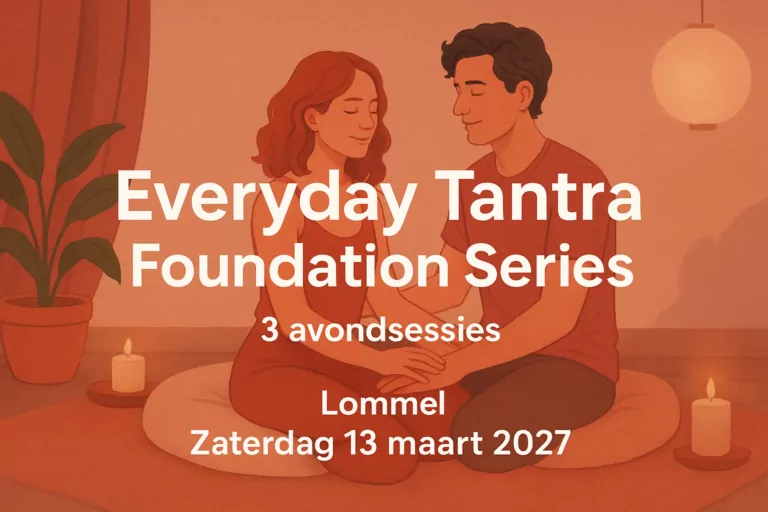 Everyday Tantra Foundation Series 3 avondsessies