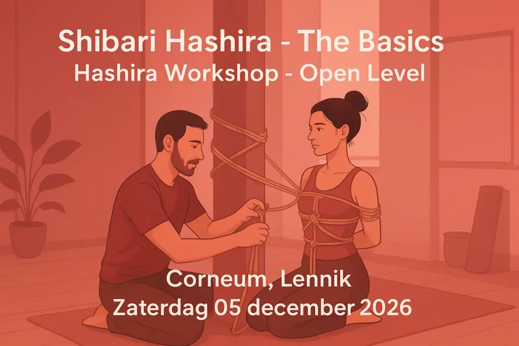 Shibari Hashira - The Basics Hashira Workshop - Open Level