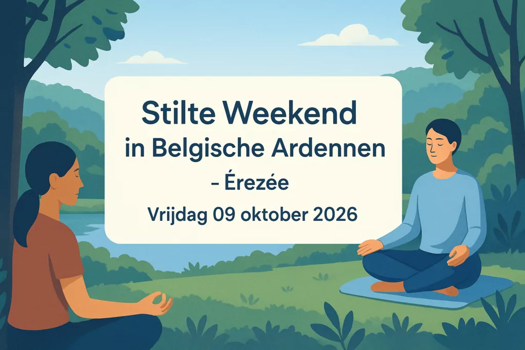 Stilte Weekend in Belgische Adennen
