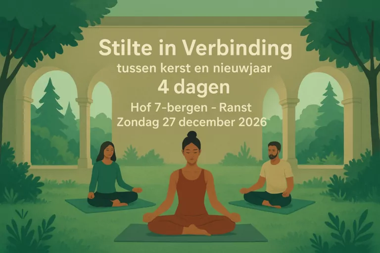 Stilte in Verbinding tussen kerst en nieuwjaar 4 dagen