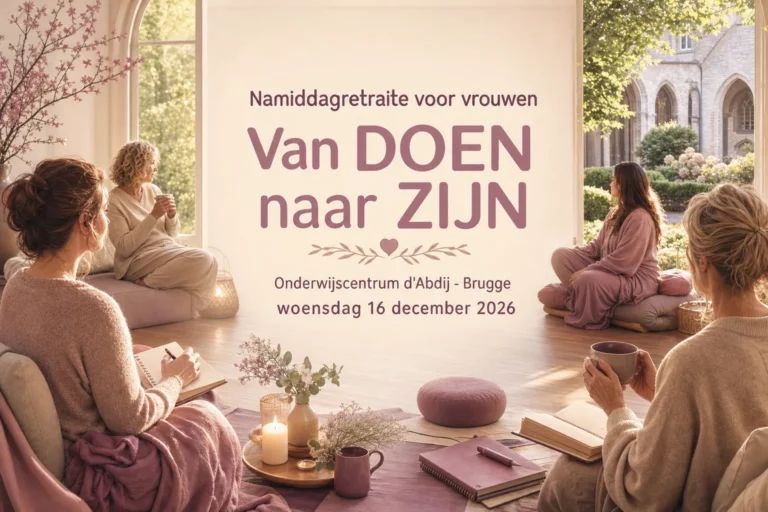 Namiddagretraite voor vrouwen Van DOEN naar ZIJN