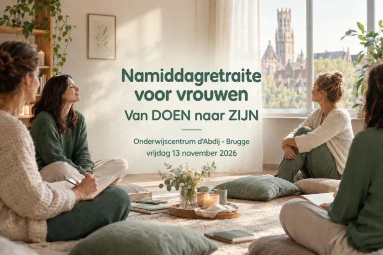 Namiddagretraite voor vrouwen Van DOEN naar ZIJN