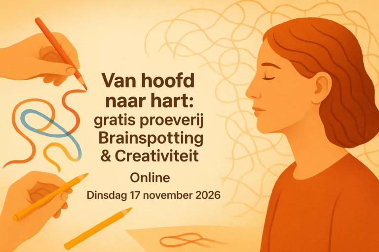 Van hoofd naar hart: gratis proeverij Brainspotting & Creativiteit