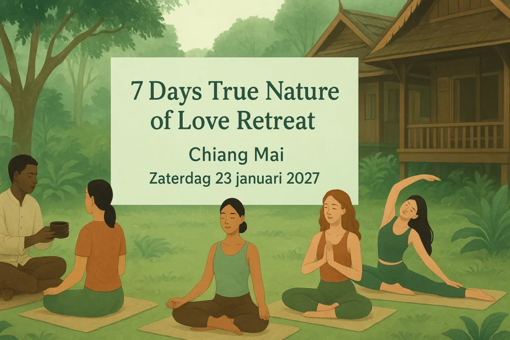 7 Days True Nature of Love Retreat
