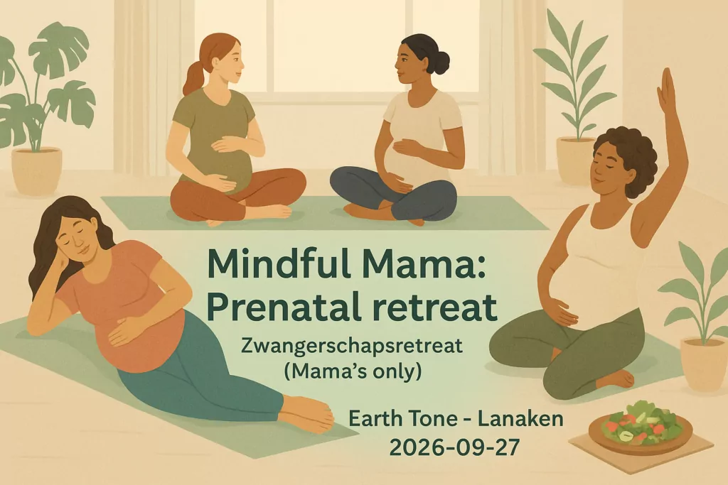 Mindful Mama: Prenatal retreat - Zwangerschapsretreat (Mama's only)