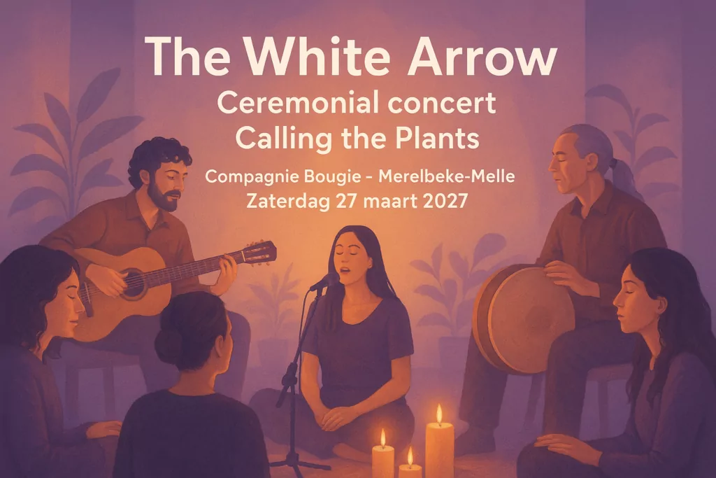 The White Arrow - Ceremonial concert Calling the Plants