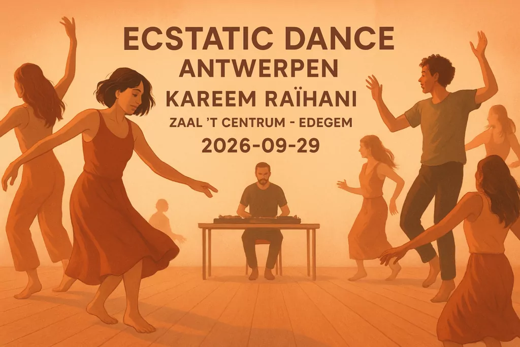 Ecstatic Dance Antwerpen Kareem Raïhani